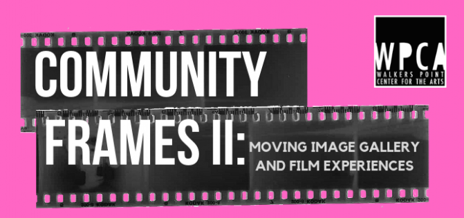 Community Frames II: Moving Image Gallery and Film Experiences