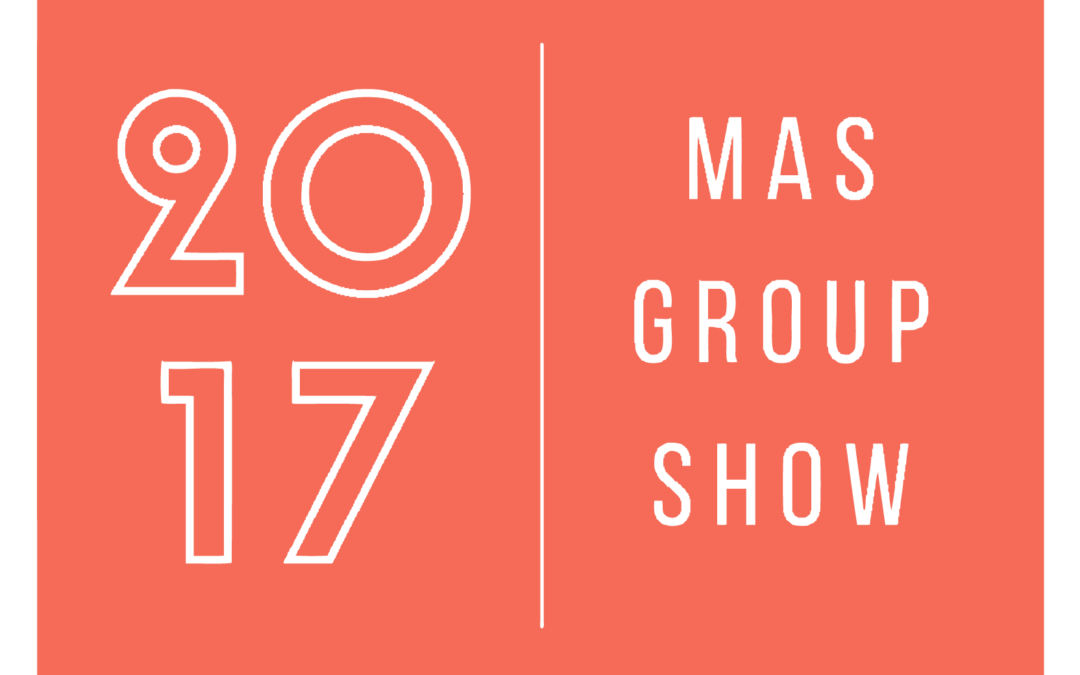 Exhibition: MAS Group Show